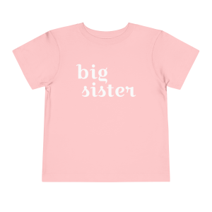 Big sister t-shirt Toddler Short Sleeve Tee Pink Front